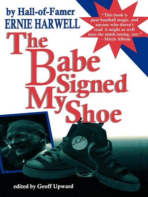 cover image of The Babe Signed My Shoe